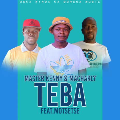 Teba ft. Motsetse | Boomplay Music
