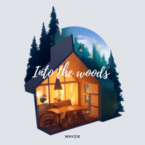 into the woods | Boomplay Music