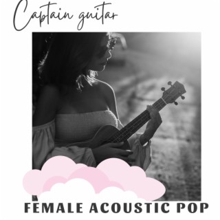 Acoustic female voice popular songs