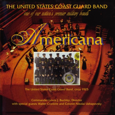 Don't be That way ft. Gregory R. Wirt, Samuel P. Hasty, The United States Coast Guard Band & Lewis J. Buckley