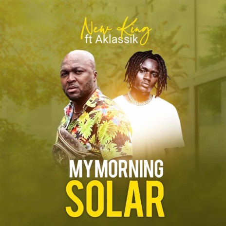 My Morning Solar (feat. Aklassik) | Boomplay Music
