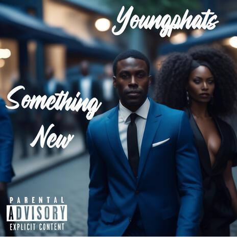 Something new | Boomplay Music