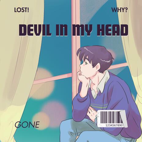 Devil In My Head | Boomplay Music