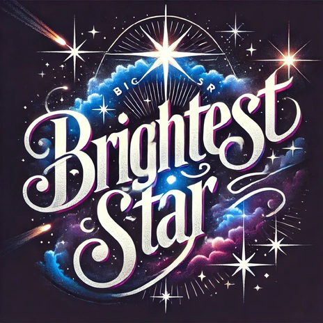 Brightest Star | Boomplay Music