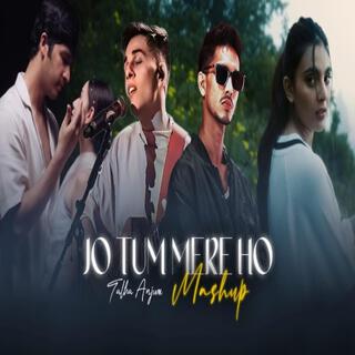 JO TUM MERE HO Talha Anjum Mashup