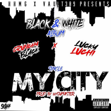 My City ft. Lucky Luchi | Boomplay Music