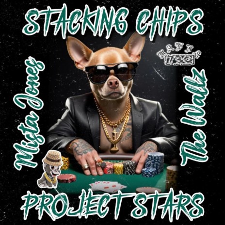 Stacking Chips ft. The Wallz | Boomplay Music