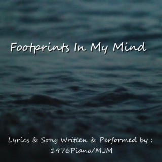 Footprints In My Mind lyrics | Boomplay Music