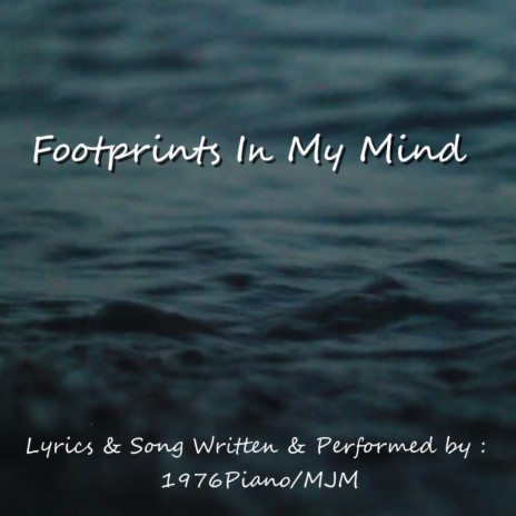 Footprints In My Mind | Boomplay Music