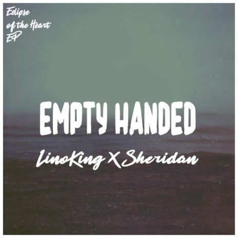 Empty Handed | Boomplay Music