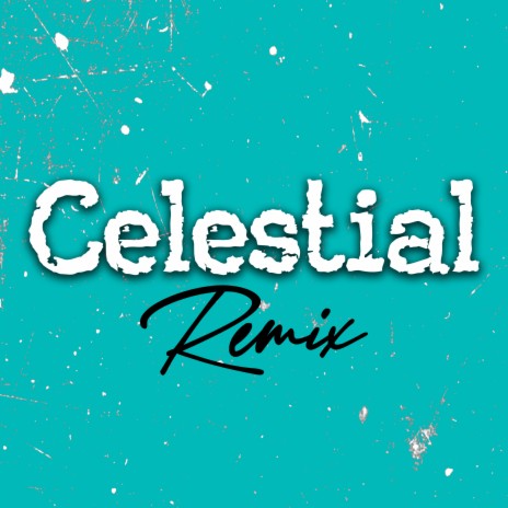 Celestial (Club Mix, 123 BPM) | Boomplay Music