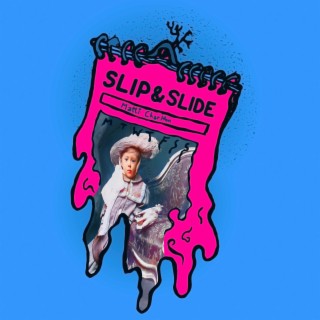 Slip & Slide (Corserine Remix)