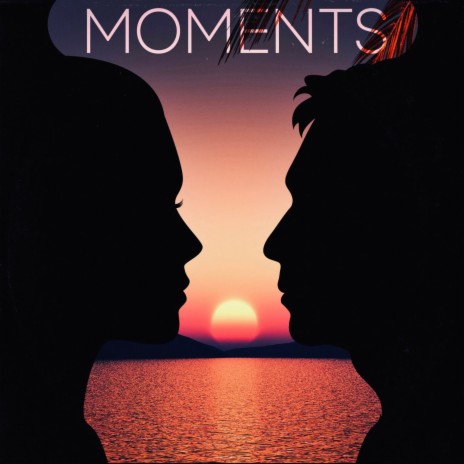 MOMENTS ft. TILLtheAM | Boomplay Music