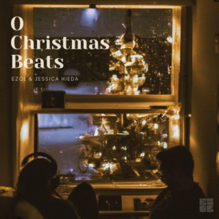 O Christmas Beats: a chill-hop rendition