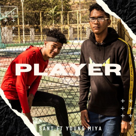 Player ft. Young Miya | Boomplay Music