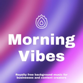 Morning Vibes Royalty Free