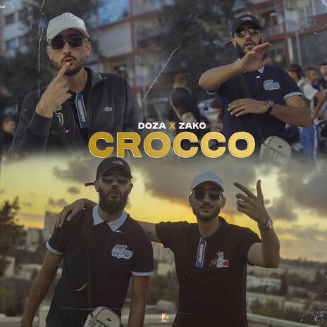 CROCCO ft. ZAKO | Boomplay Music