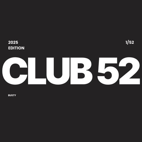 CLUB 52 | Boomplay Music