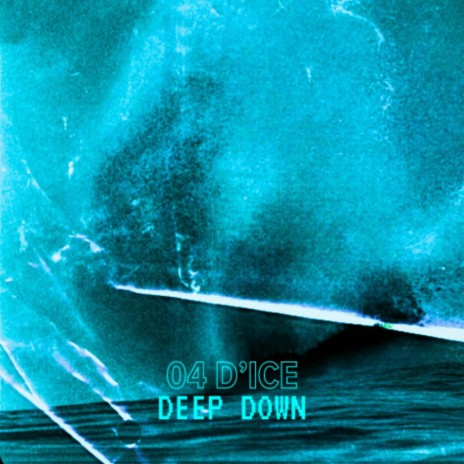 Deep Down | Boomplay Music