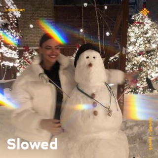 snowman - slowed + reverb
