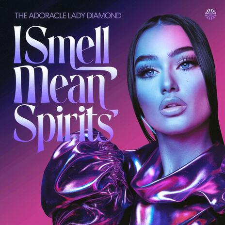 I Smell Mean Spirits (mp3) | Boomplay Music