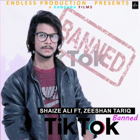 TIK TOK BANNED ft. Zeeshan Tariq | Boomplay Music