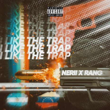 I LIKE THE TRAP ft. RANG | Boomplay Music