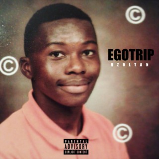 EGOTRIP lyrics | Boomplay Music