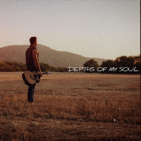 Depths Of My Soul | Boomplay Music