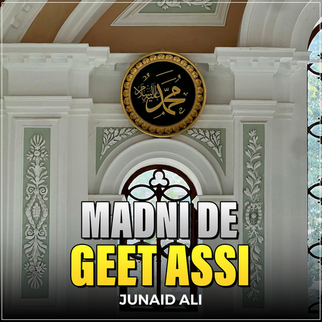 Madni De Geet Assi | Boomplay Music