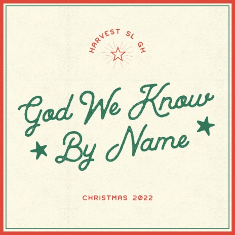 God We Know By Name | Boomplay Music
