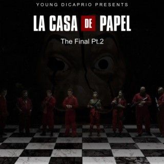 La Casa de Papel (The Final Pt. 2)
