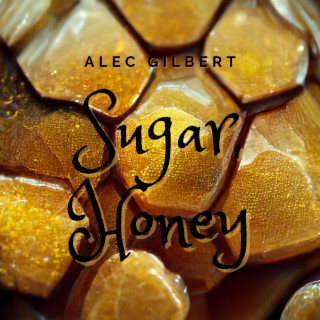 Sugar, Honey