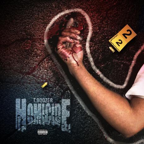 Homicide | Boomplay Music