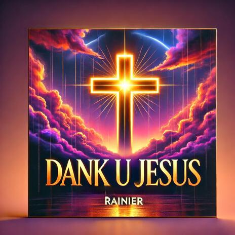 Dank u Jesus | Boomplay Music