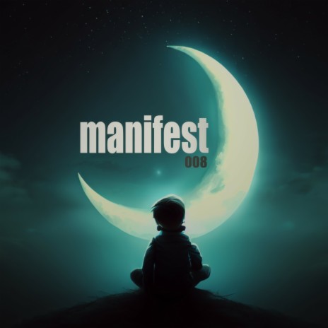 manifest | Boomplay Music