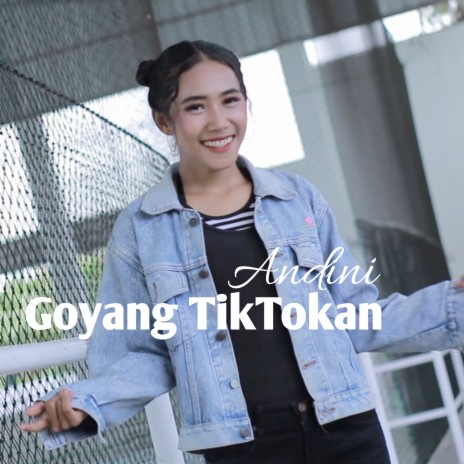 Goyang Tiktokan | Boomplay Music