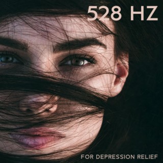 528 Hz for Depression Relief: Healing Sounds to Promote Hope and Happiness