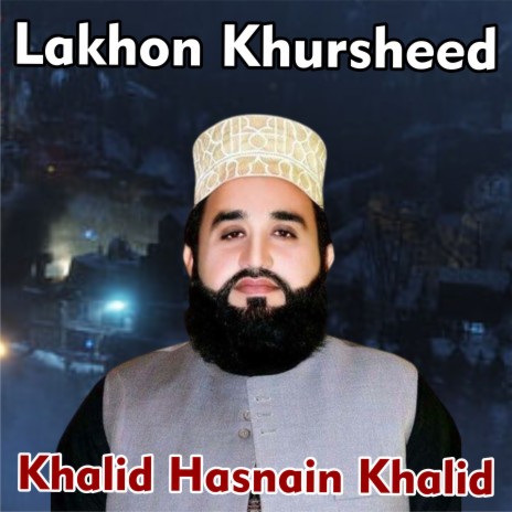 Lakhon Khursheed | Boomplay Music