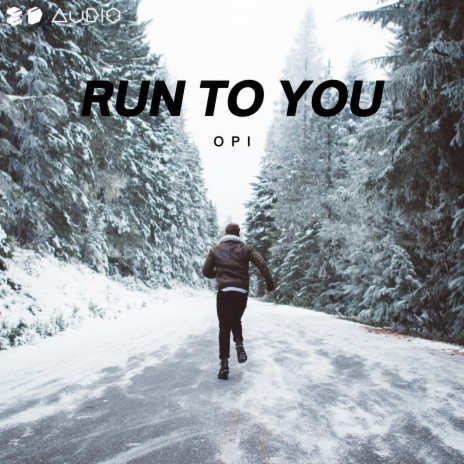 Run To You (8D Audio) ft. 8D Audio & 8D Tunes | Boomplay Music