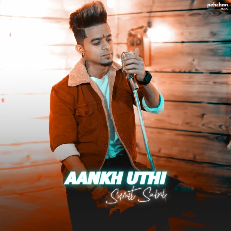 Aankh Uthi | Boomplay Music