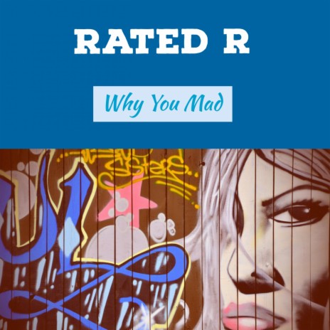 Why You Mad | Boomplay Music