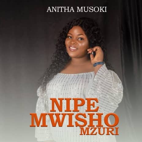 Nipe Mwisho Mzuri | Boomplay Music