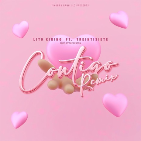 Contigo (Remix) ft. Treintisiete | Boomplay Music