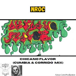 Chicano Flavor (Cumbia & Corrido Mix)