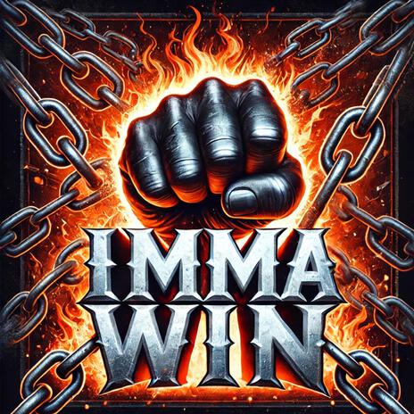 Imma Win | Boomplay Music