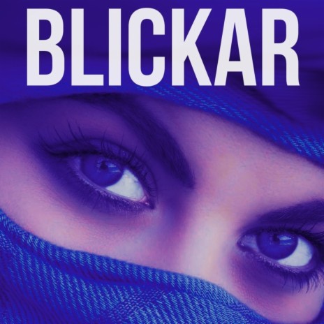 Blickar ft. Siz | Boomplay Music