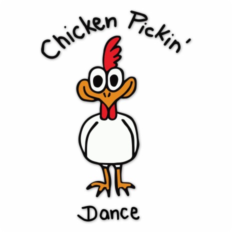 Chicken Pickin' Dance | Boomplay Music