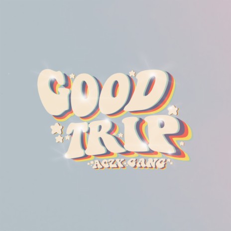 Good Trip | Boomplay Music