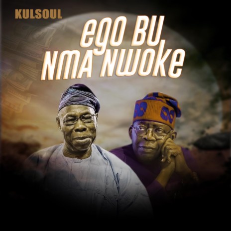 Ego bu nma nwoke | Boomplay Music